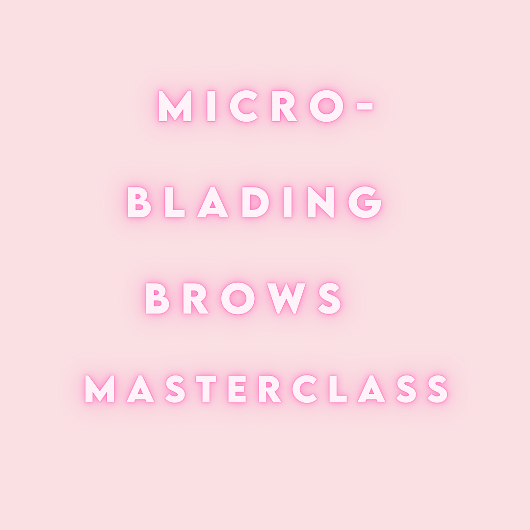 Microblading Masterclass