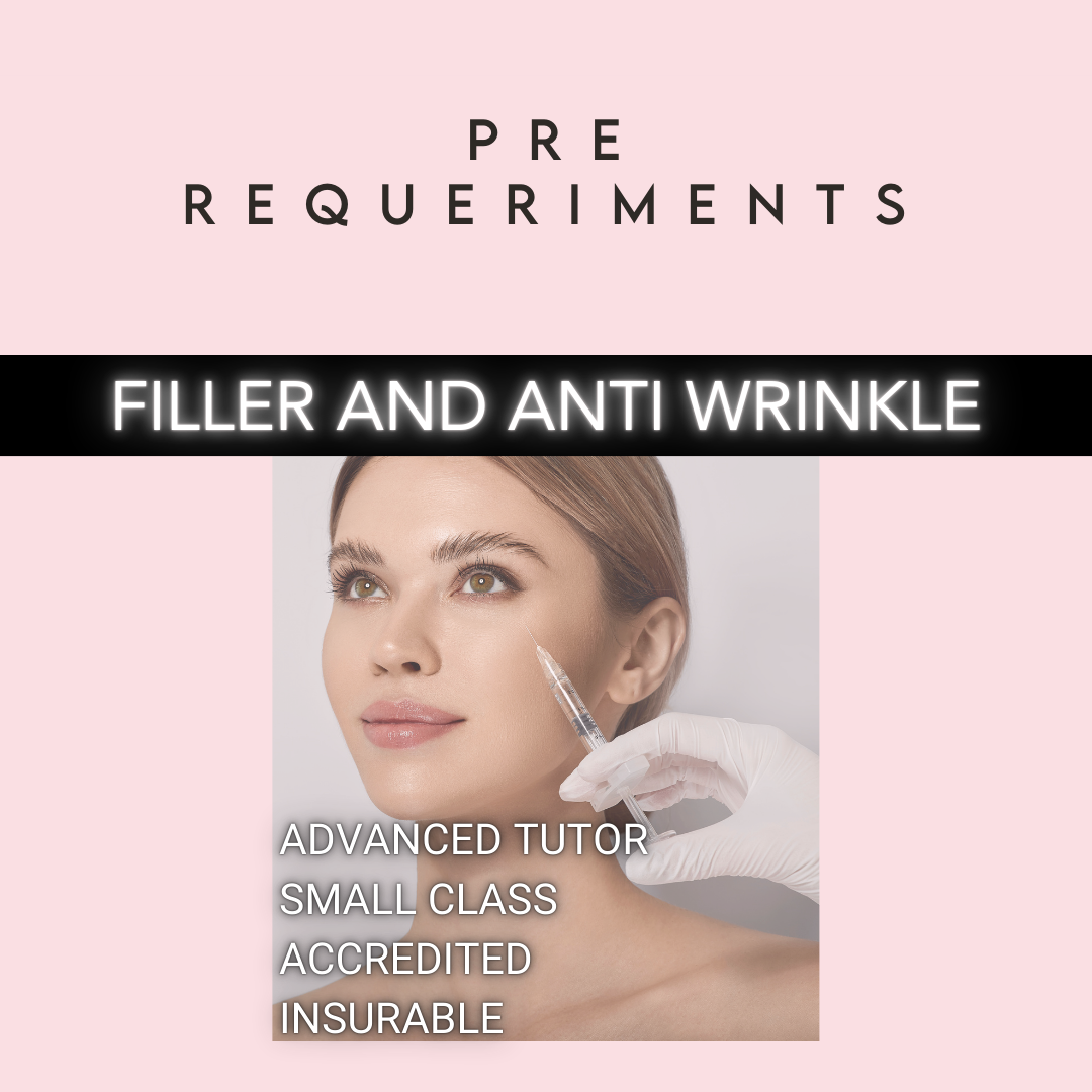 Dermal Filler & Anti-Wrinkle Course (Pre-requirements) £2000
