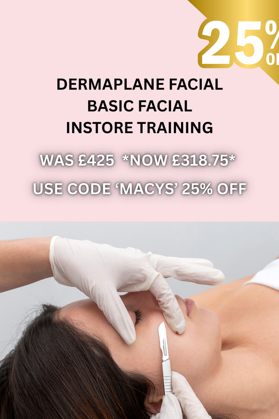 Dermaplane Facial Course & Basic Facial Instore Training Course