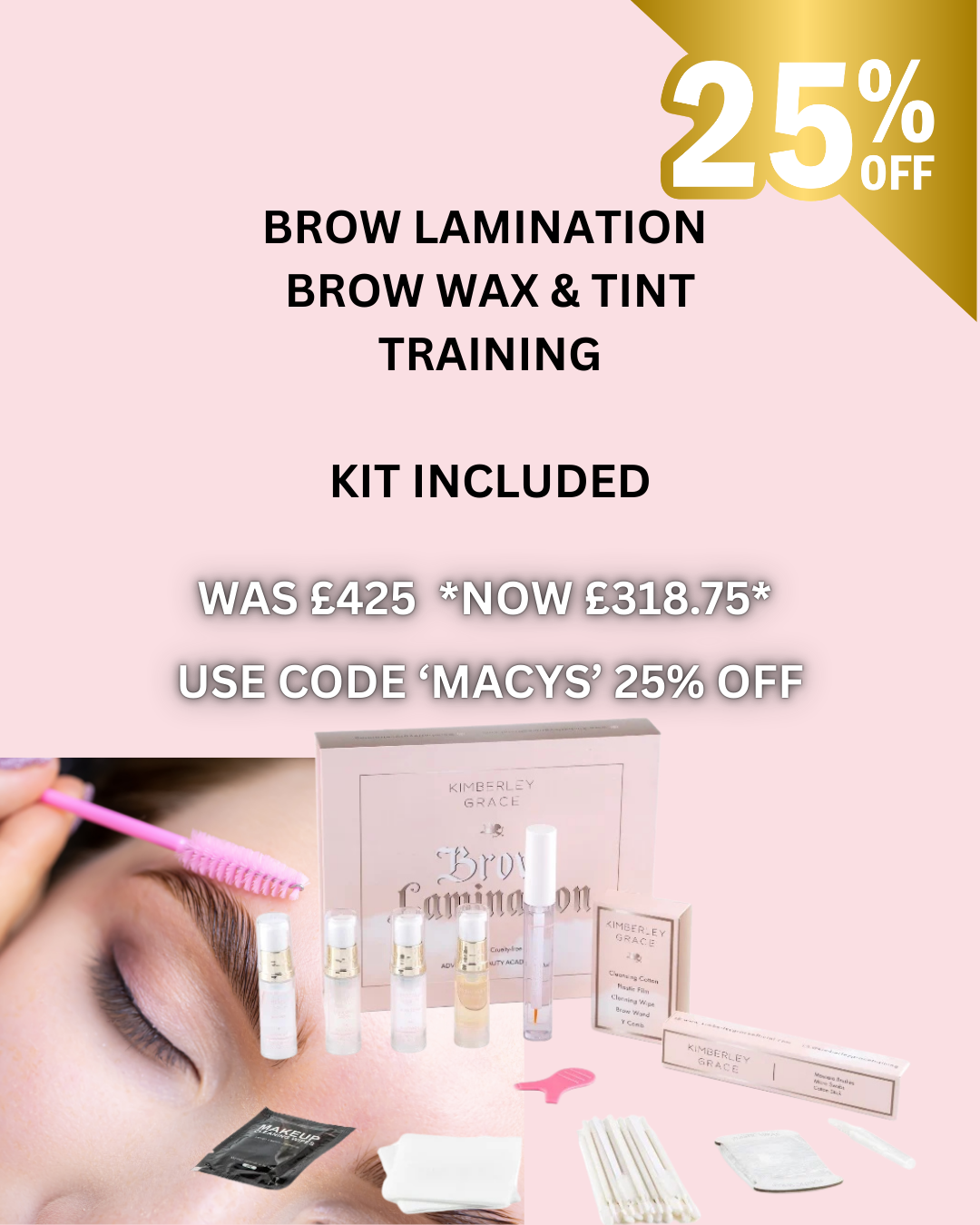 Brow Lamination and Brow Wax and Tint Instore Training Course