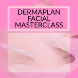 Dermaplan Facial Masterclass