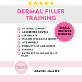 Dermal Filler Course - Pre-Requirements