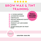 Brow Wax And Tint Course- Welling