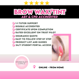 Brow Wax & Tint Course - ABT & CPD