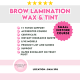Brow Lamination and Brow Wax and Tint Course- Welling